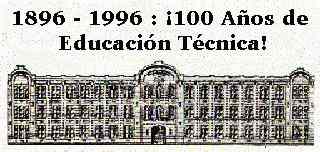 100 aos de Educacin Tcnica!